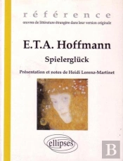 Hoffmann E.T.A., Spielerglück