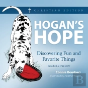 Hogan'S Hope: Discovering Fun And Favori