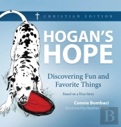 Hogan'S Hope: Discovering Fun And Favori