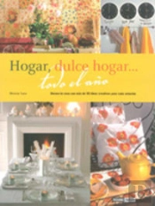 Hogar, Dulce Hogar... Todo El Año