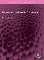 Hogarth And His Place In European Art