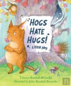 Bertrand.pt - Hogs Hate Hugs!