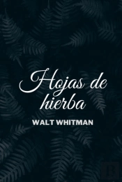 Hojas De Hierba De Walt Whitman