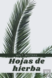 Hojas De Hierba De Walt Whitman