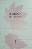 Hojas Rojas, Las