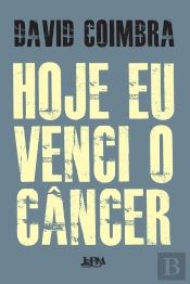 Hoje Eu Venci O Câncer