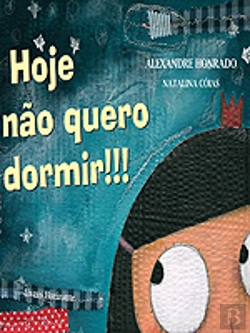 Bertrand.pt - Hoje Não Quero Dormir!!!