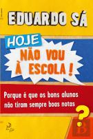 Hoje Não Vou à Escola