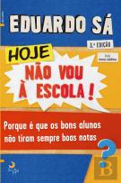 Hoje Não Vou à Escola!
