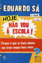 Hoje Não Vou à Escola!