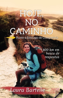 Bertrand.pt - Hoje, No Caminho: Rumo A Santiago De Compostela