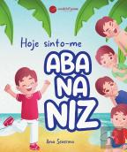 Hoje Sinto-me Abananiz