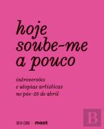 Hoje Soube-me a Pouco