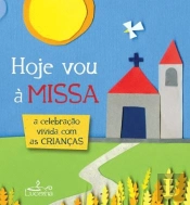 Hoje Vou à Missa