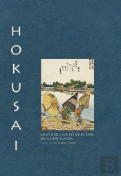 Hokusaï, Coup D'Oeil Sur Les Deux Rives De La Rivière Sumida ; La Rivière Yodo