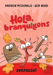 Hola, Branquillons - Sorpresa!
