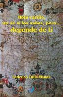 Hola, Cariño, No Sé Si Lo Sabes, Pero Depende De Ti
