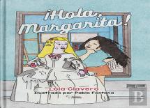 Hola, Margarita