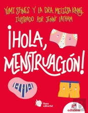 ¡Hola Menstruación!