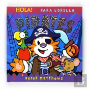 Hola! Para L'Orella. Pirates
