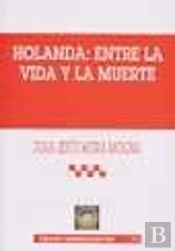 Holanda Entre La Vida Y La Muerte
