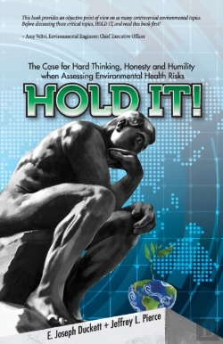 Bertrand.pt - Hold It! The Case For Hard Thinking, Honesty And Humility When Assessing Environmental Health Risks