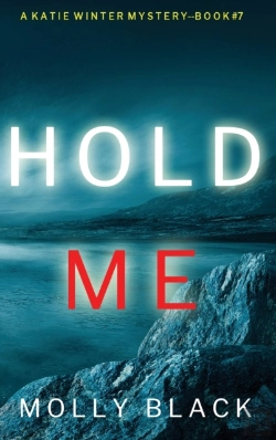 Bertrand.pt - Hold Me (A Katie Winter Fbi Suspense Thriller-Book 7)