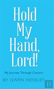 Hold My Hand, Lord!