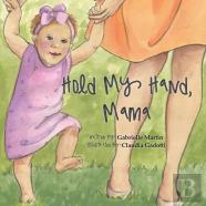 Hold My Hand, Mama