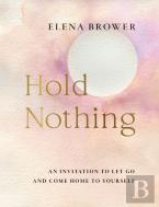 Hold Nothing