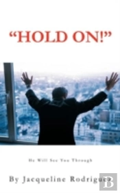 'Hold On!': He Will See You Through