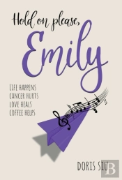 Hold On Please, Emily