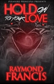 Hold On To Your Love