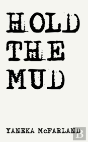 Hold The Mud