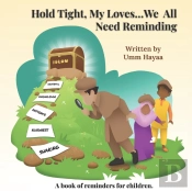 Hold Tight, My Loves...We All Need Reminding