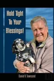 Hold Tight To Your Blessings