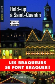 Hold-Up A Saint-Quentin