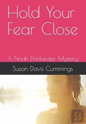 Hold Your Fear Close