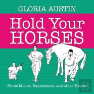 Hold Your Horses