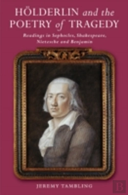 Bertrand.pt - Holderlin & The Poetry Of Tragedy