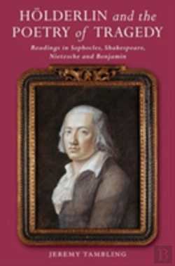 Bertrand.pt - Holderlin & The Poetry Of Tragedy