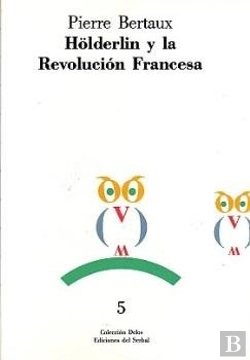 Bertrand.pt - Hölderlin Y La Revolución Francesa