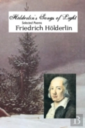 Holderlin'S Songs Of Light