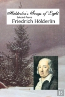 Bertrand.pt - Holderlin'S Songs Of Light
