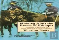 Holding Aloft The Banner Of Ethiopia