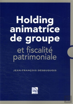 Bertrand.pt - Holding Animatrice De Groupe - Et Fiscalite Patrimoniale