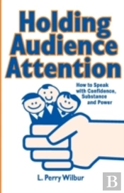 Holding Audience Attention