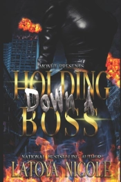 Holding Down A Boss
