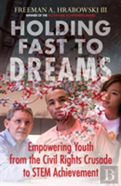 Holding Fast To Dreams