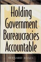 Holding Government Bureaucracies Accountable